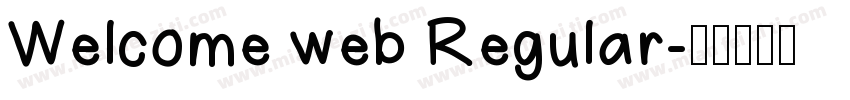 Welcome web Regular字体转换